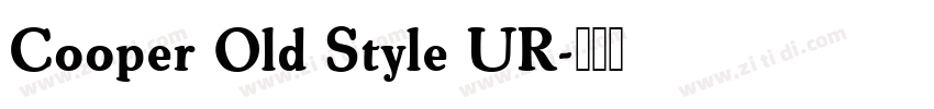 Cooper Old Style UR字体转换